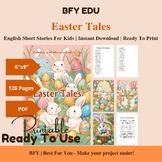 English Short Story for Kids: Easter Tales, 60 Short Stori