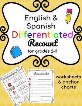 Preview of English & Spanish: Differentiated Recount Worksheets with Anchor Charts