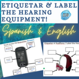 English/Spanish Label the Hearing Equipment