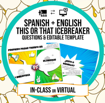 Preview of English/Spanish This or That Icebreaker (In-class & Virtual/Distance)