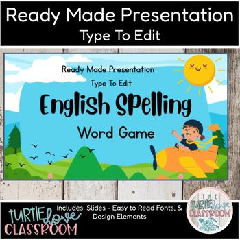 Preview of English Spelling - Word Game Ready Made Presentation - Ready To Edit!
