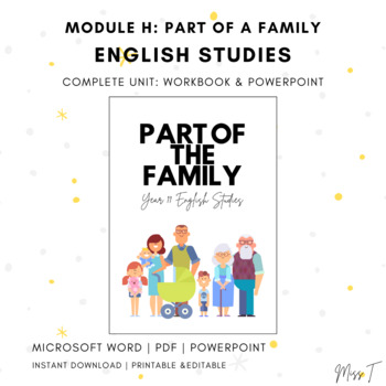 Preview of English Studies Module H: Part of a Family Complete Unit (Workbook & PowerPoint)
