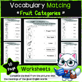 Vocabulary Matcing of fruit categories /1st Grade - 9th Gr
