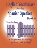 English Vocabulary for the Spanish Speaker Book 4