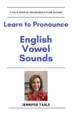 English Vowel Sound Pronunciation 2018 version