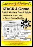 English Words of French Origin - STACK 4 Game - SPELLING: 