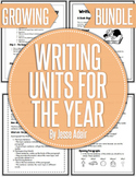 English: Writing Units For The Year Growing Bundle