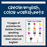 English and Haitian Creole ESL Colors Activities Packet