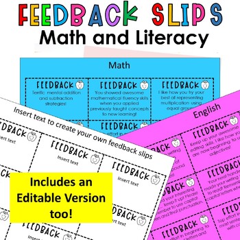 Preview of Editable Student Feedback Slips Math and Literacy