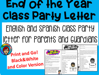 Preview of End of the Year Class Party Parent Letter, English and Spanish Bilingual Letter