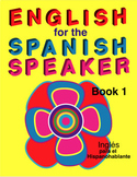 English for the Spanish Speaker Book 1
