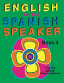 English for the Spanish Speaker Book 4