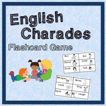 Preview of English Action Verb Charades Game | Miming | ESL and Drama | Sub Plans