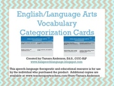 English/Language Arts Vocabulary Categorization Cards