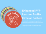 Enhanced IB PYP Learner Profile Circular Posters