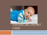 Enhancing Infant Care: A Comprehensive Professional Develo
