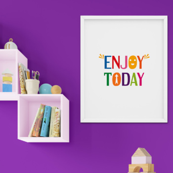 Preview of Enjoy Today Printable Wall Art Poster