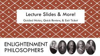 Preview of Enlightenment Philosophers Google Slides, Guided Notes, Review, & More!