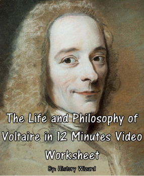 Preview of Enlightenment: The Life and Philosophy of Voltaire in 12 Minutes Video Worksheet