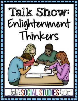 Preview of Enlightenment Thinkers Group Activity: Student Talk Show