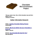 Enrichment Project-Chocolate