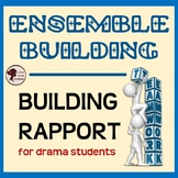 Ensemble Building for Drama Students