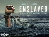 Enslaved The Lost History of the Transatlantic Slave Trade