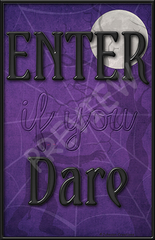 Preview of "Enter if you Dare" Door Sign