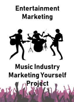 Preview of Entertainment Marketing Project: Music Industry Marketing Yourself (2-3 classes)