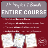 Entire AP Physics 2 Curriculum- Notes, Practices, and Vide