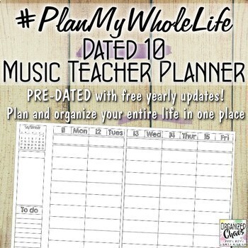 Preview of #PlanMyWholeLife Music Teacher Planner Bundle: Dated 10