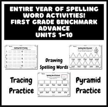 Preview of Entire School Year First Grade Spelling Word Activities Benchmark Advance