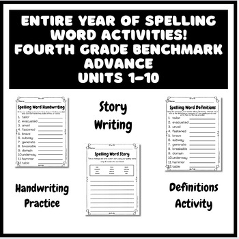 Preview of Entire School Year Fourth Grade Spelling Word Activities Benchmark Advance