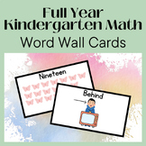 Entire School Year Kindergarten Math Word Wall Cards for b