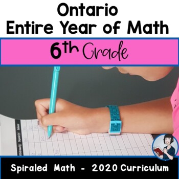 Preview of 6th Grade Comprehensive Math Bundle (Ontario Math Curriculum 2020)