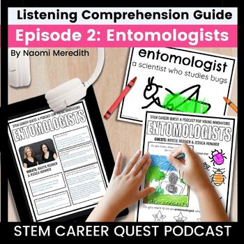 Preview of Entomologist and Entomology Podcast Listening Guide, STEM Career Quest Podcast