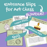 Entrance Slips for Art Class, Week 1 Lesson Plans & Classr