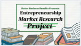 Market Research Project - Entrepreneurship Projects (New Item)