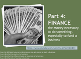 Entrepreneurship Unit 2, Part 4 Finance