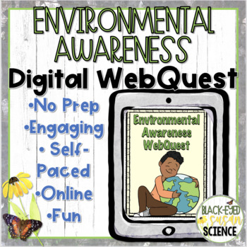 Preview of Environmental Awareness (Perfect for Earth Day) DIGITAL WebQuest