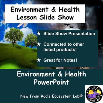 Preview of Environment & Human Health Lesson Slide Show Presentation FREE **Editable**