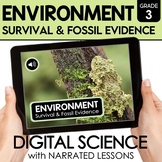 Environment, Survival & Fossil Evidence | DIGITAL Third Gr
