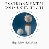 Environmental Health + Community Health for High School: 2