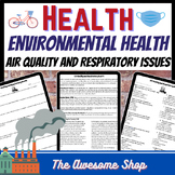 Environmental Health Respiratory Issues and Air Quality Pa