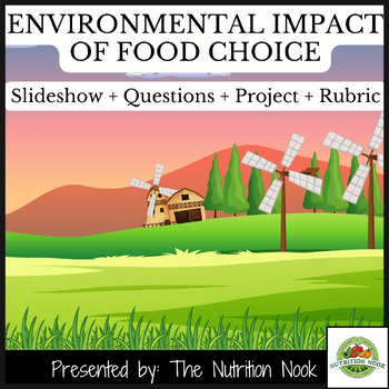 Preview of Environmental Impact of Food Choice: Food Sustainability Unit for Elementary