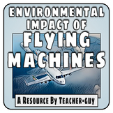 Environmental Impacts of Flying Machines