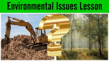 Preview of Environmental Issues Lesson with Power Point, Notes Page, and Activity Sheet