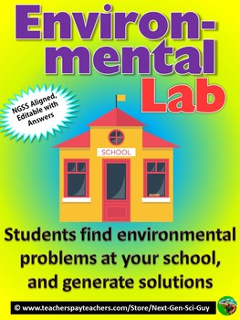 Preview of Environmental Lab: Clean Up Your School! NGSS Aligned