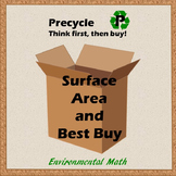 Surface Area, Best Buy, and Precycling - Environmental Math