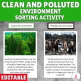 Environmental Pollution - Polluted / Clean Environment Sor